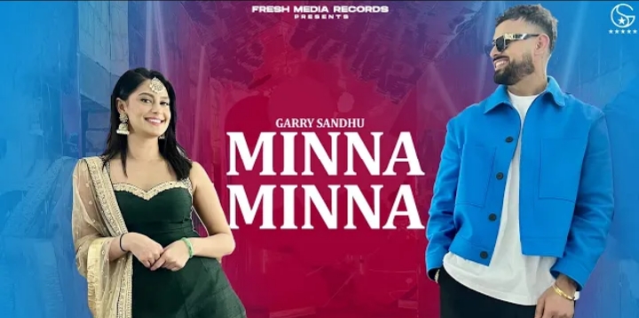 Minna Minna Lyrics - Garry Sandhu