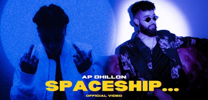 Spaceship Lyrics - AP Dhillon & Shinda Kahlon