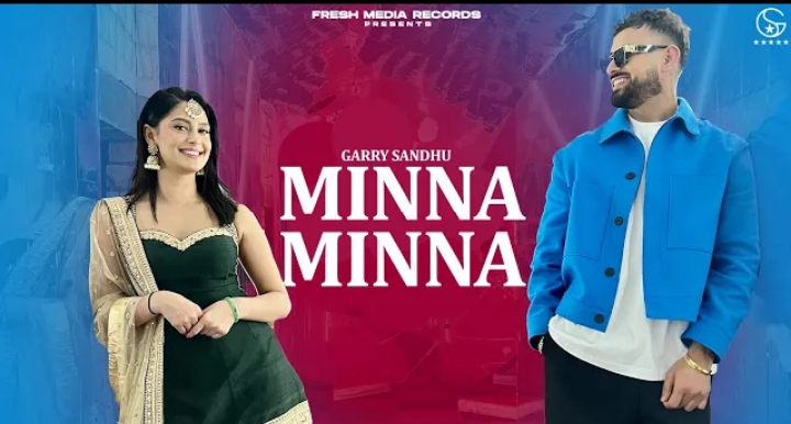 Minna Minna Lyrics - Garry Sandhu