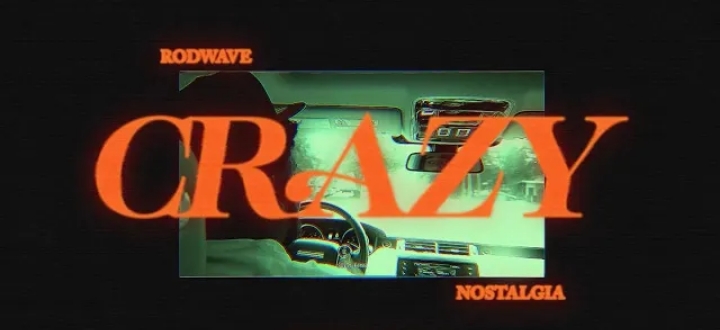 Crazy Lyrics - Rod Wave