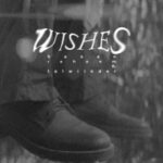 Wishes Lyrics - Hasan Raheem Ft. Talwiinder